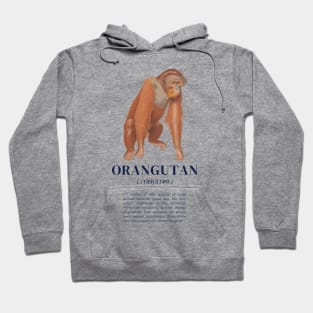 Orangutan - Animal Dictionary Definition Hoodie